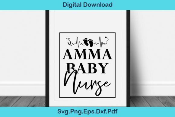 Amma Baby Nurse Shirt: Graphics for Crafts