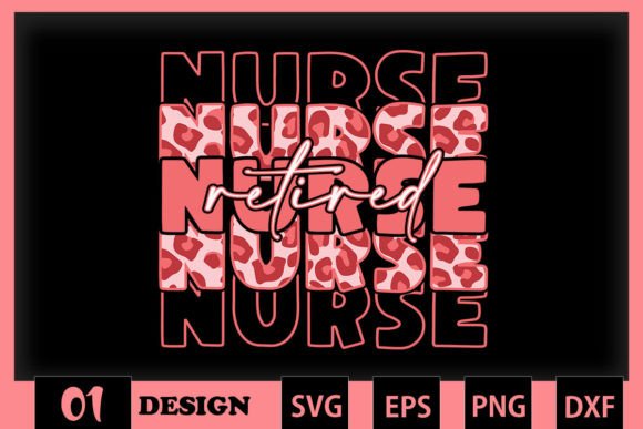 Retired Nurse Leopard Graphics for Crafts