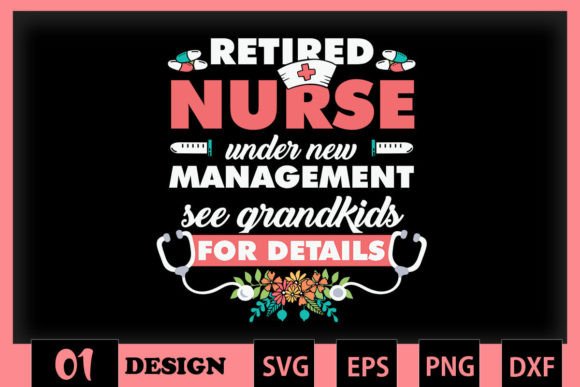 Retired Nurse Under Management Graphics for Crafts