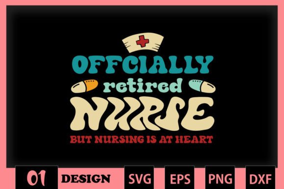 Reviewing the Officially Retired Nurse Design