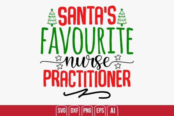 Santa's Favourite Nurse Graphics for Crafts